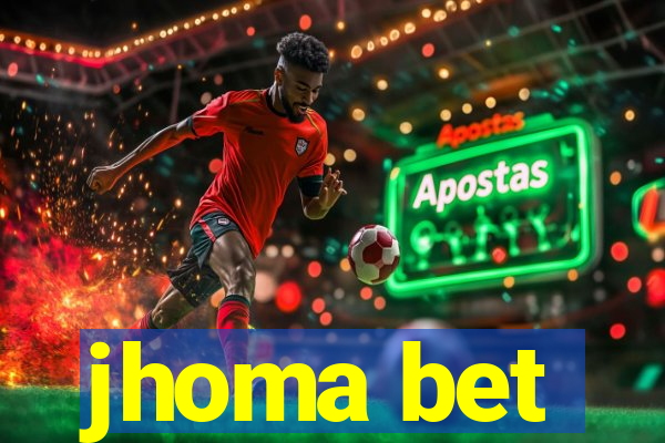 jhoma bet